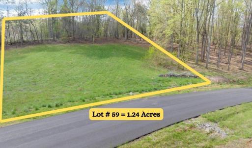Lot # 59 = 1.24 Acres
