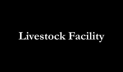 Livestock Facility