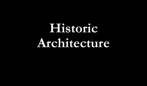 Historic Architecture
