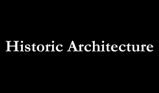 Historic Architecture
