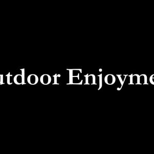 Outdoor Enjoyment